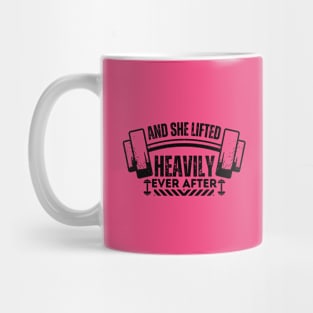 Funny Workout Girl Weightlifting Exercise Saying Gift Idea - And She Lifted Heavily Ever After Mug